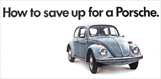 How to save up for a Porsche.